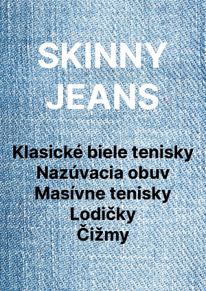 Skinny Jeans